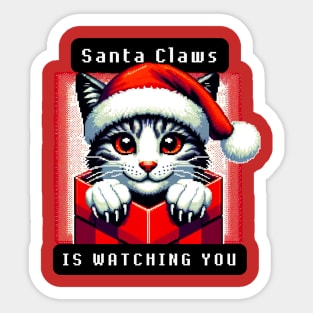 Santa Claws Is Watching You Sticker